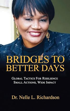 Bridges to Better Days