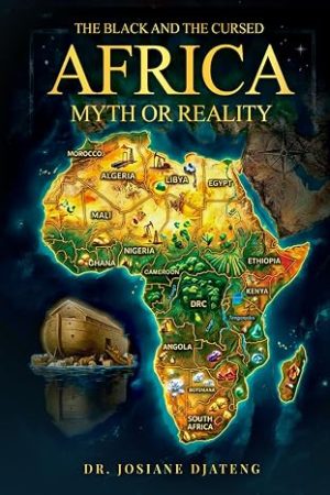 The Black and the Cursed Africa: Myth or Reality