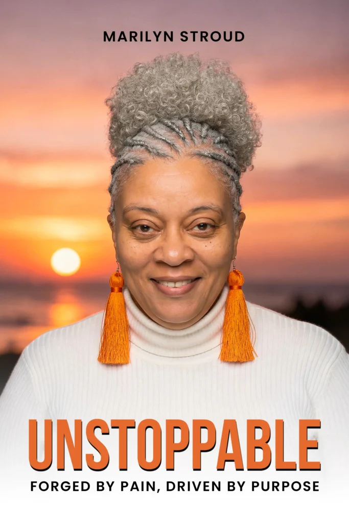 Unstoppable: Forged by Pain, Driven by Purpose
